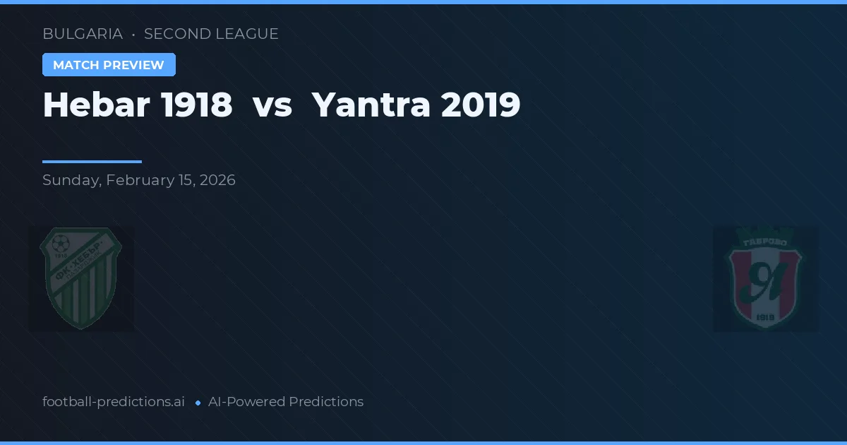 Hebar 1918 vs Yantra 2019 — matchtips och förhandstitt
