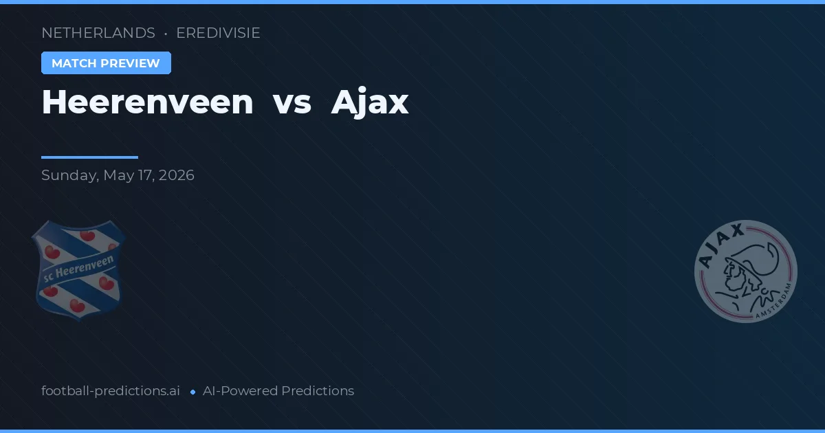 Heerenveen vs Ajax — matchtips och förhandstitt