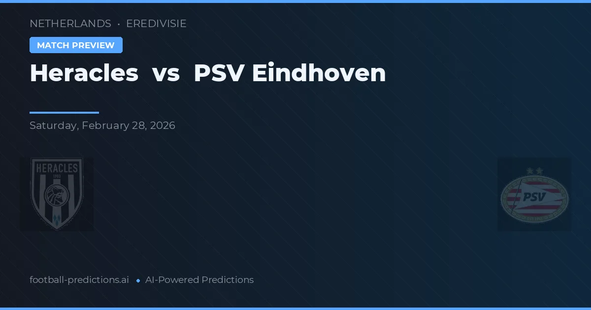 Heracles vs PSV Eindhoven — matchtips och förhandstitt