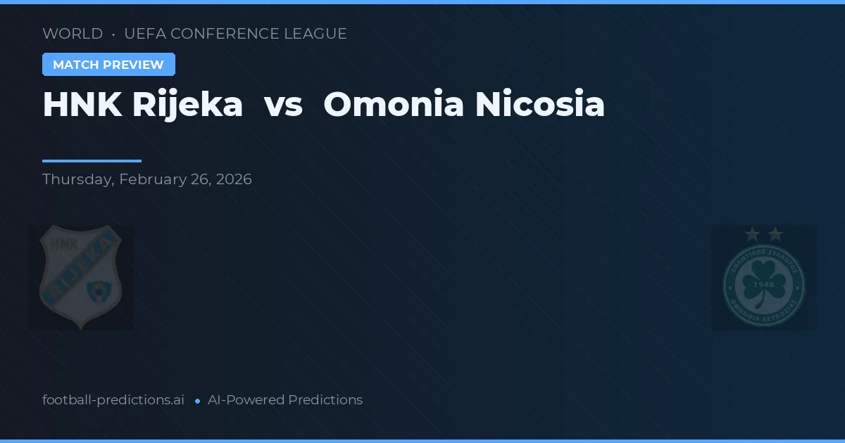 HNK Rijeka vs Omonia Nicosia — matchtips och förhandstitt