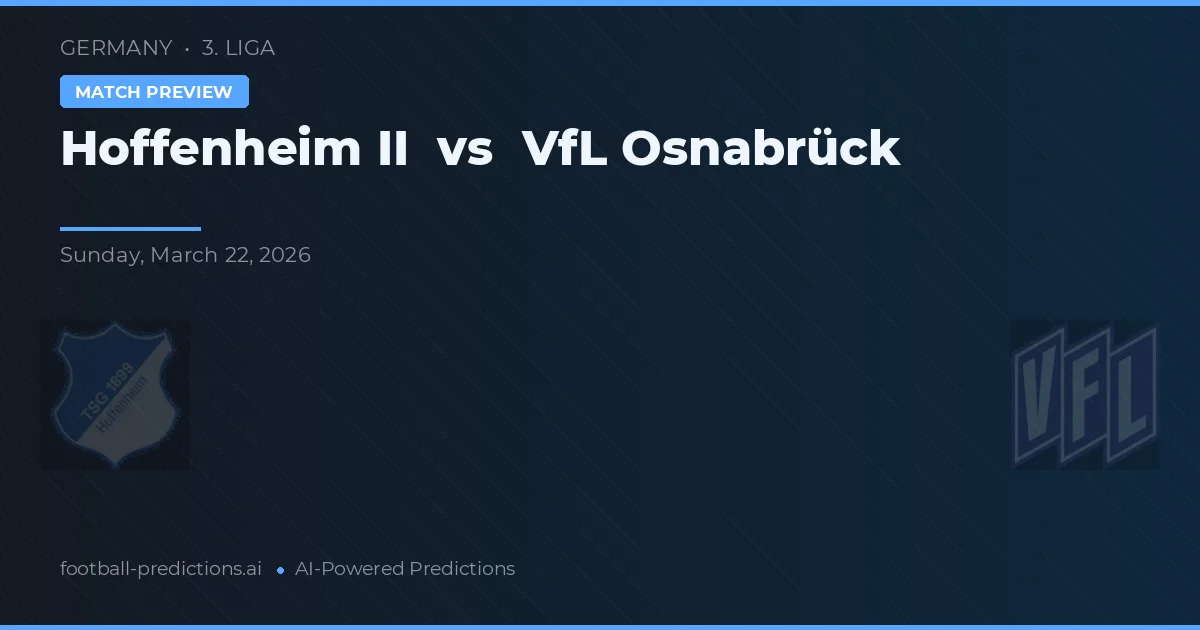 Hoffenheim II vs VfL Osnabrück — matchtips och förhandstitt