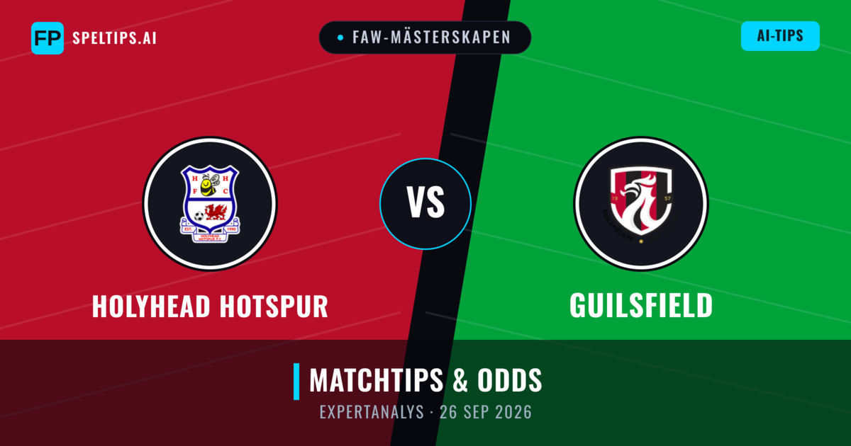 Holyhead Hotspur vs Guilsfield — matchtips och förhandstitt