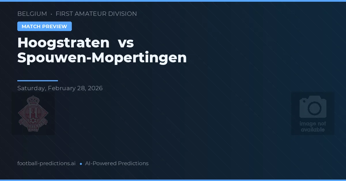 Hoogstraten vs Spouwen-Mopertingen — matchtips och förhandstitt