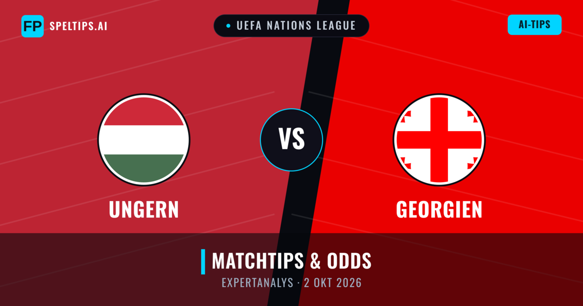 Ungern vs Georgien — matchtips och förhandstitt