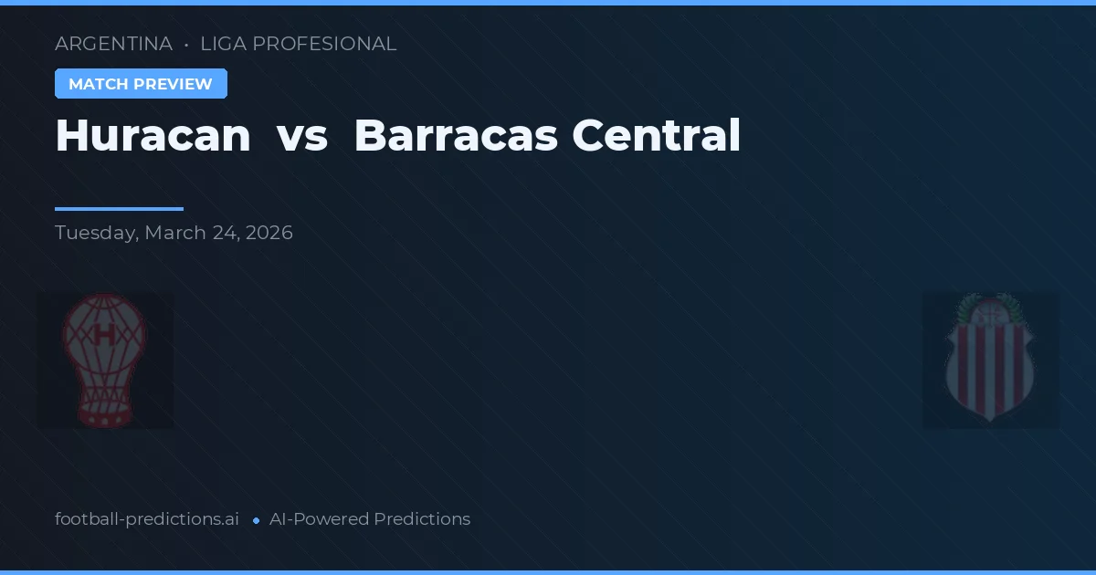 Huracán vs Barracas Central — matchtips och förhandstitt