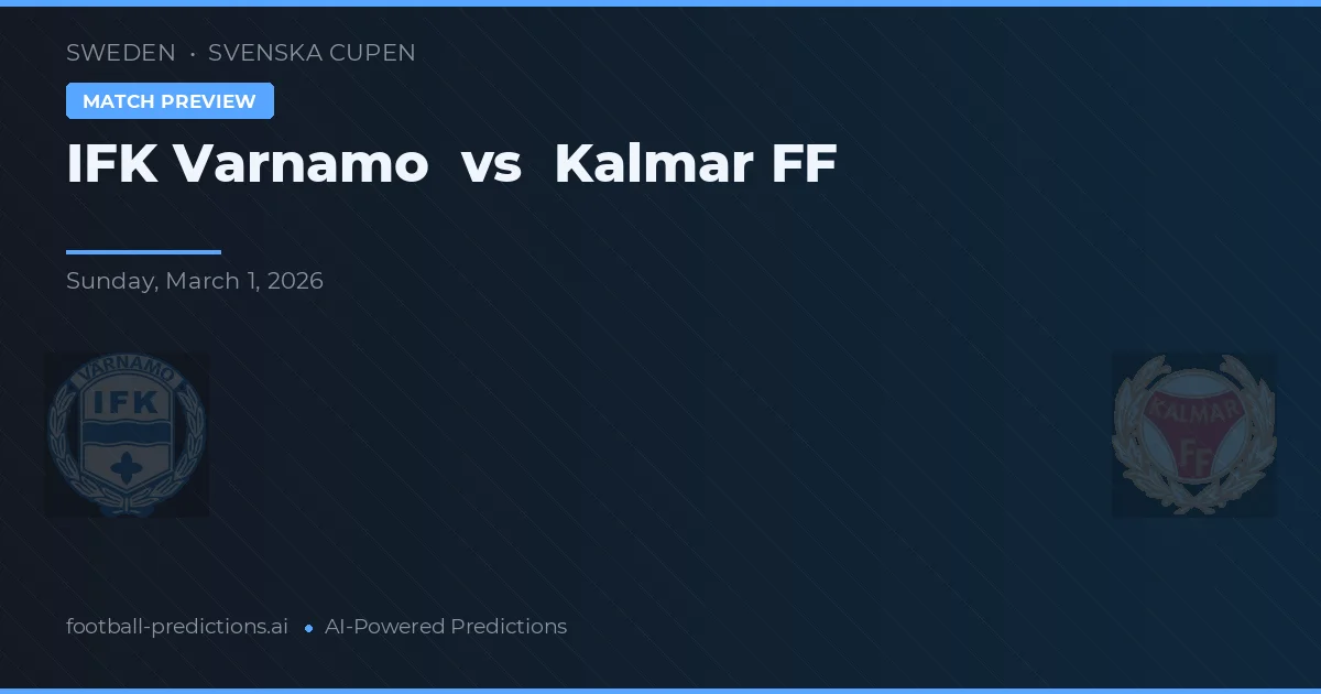 IFK Värnamo vs Kalmar FF — matchtips och förhandstitt