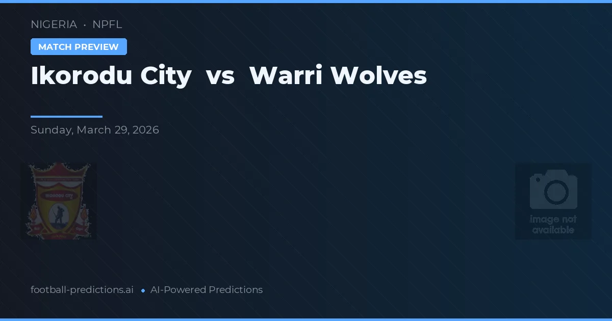 Ikorodu City vs Warri Wolves — matchtips och förhandstitt