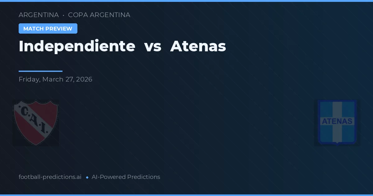 Independiente vs Atenas — matchtips och förhandstitt