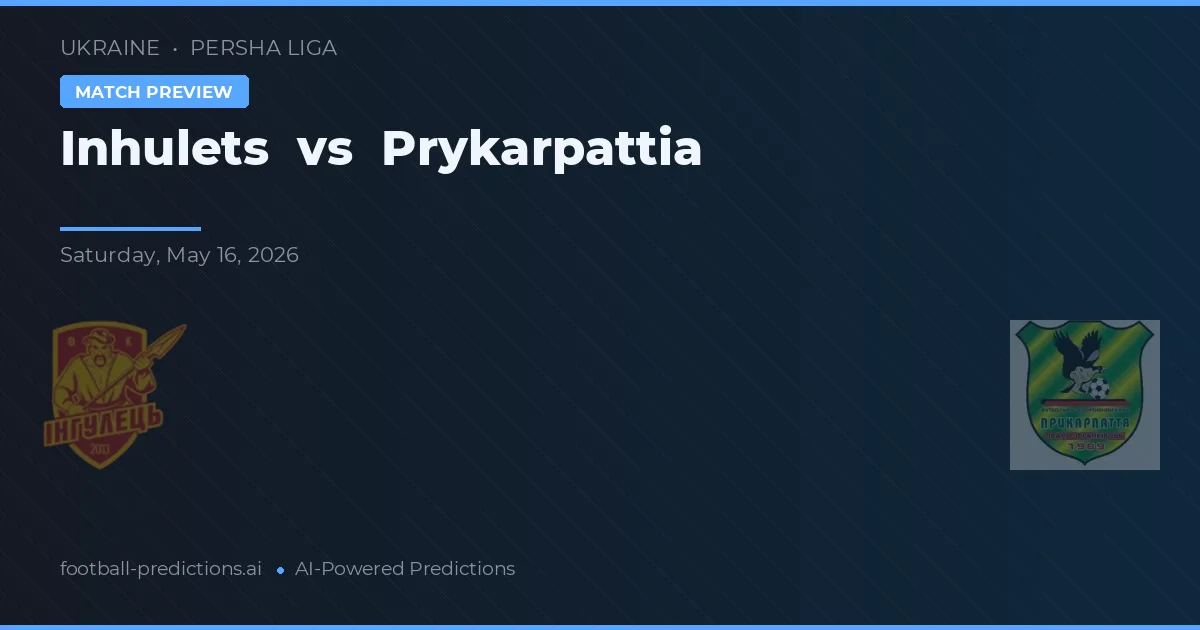 Inhulets vs Prykarpattia — matchtips och förhandstitt