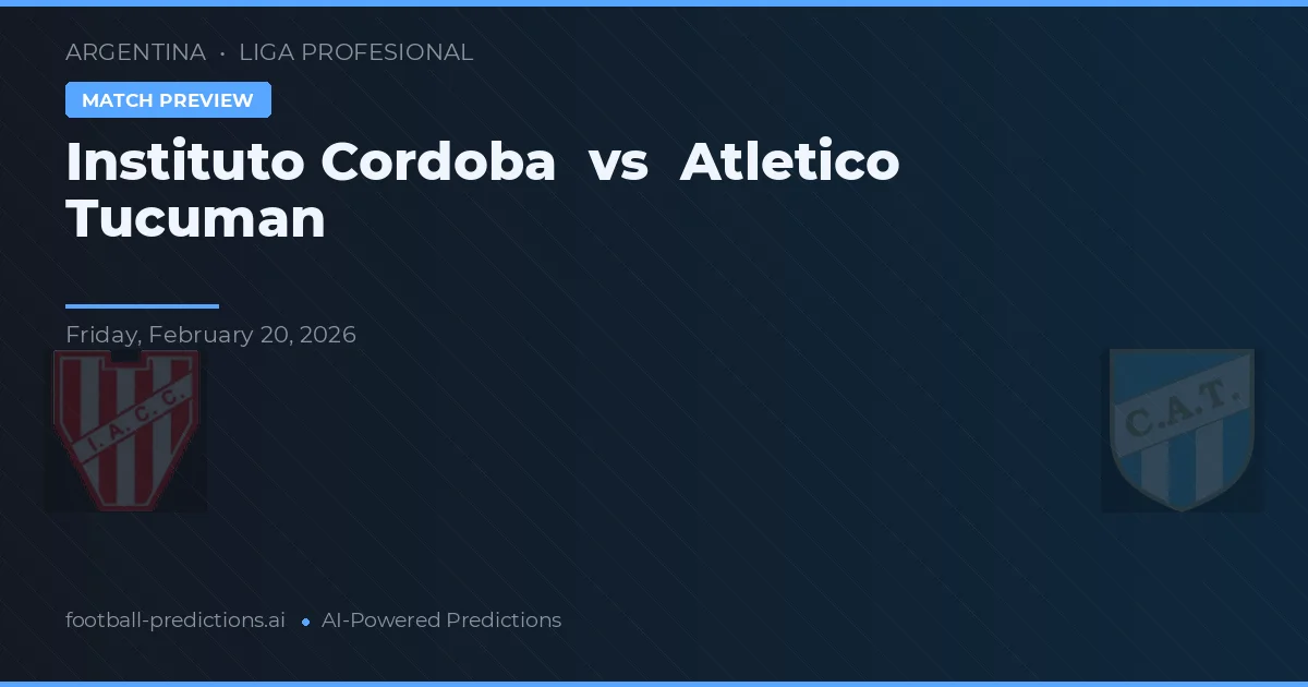 Instituto de Córdoba vs Atlético Tucumán — matchtips och förhandstitt
