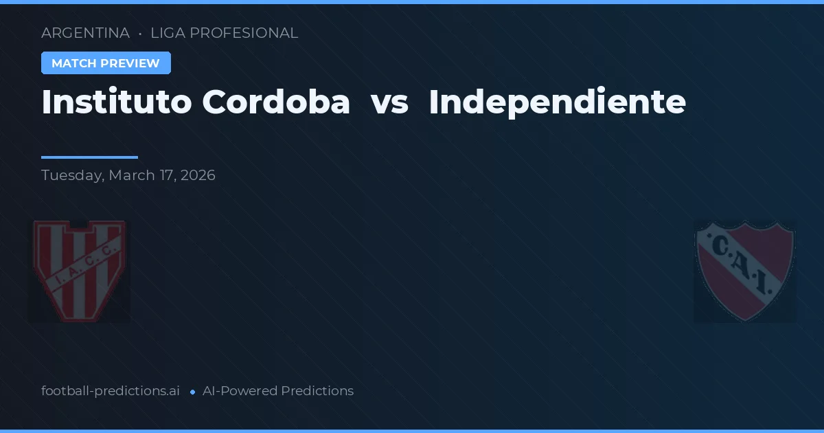 Instituto de Córdoba vs Independiente — matchtips och förhandstitt