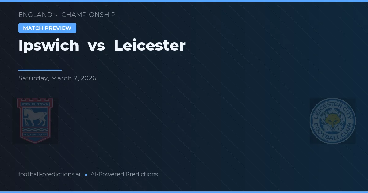 Ipswich vs Leicester — matchtips och förhandstitt
