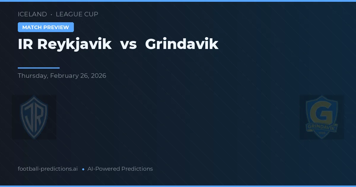 IR Reykjavik vs Grindavík — matchtips och förhandstitt