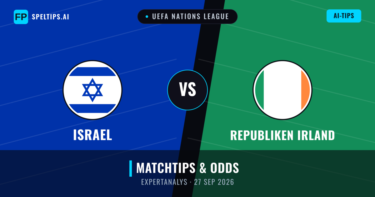 Israel vs Republiken Irland — matchtips och förhandstitt