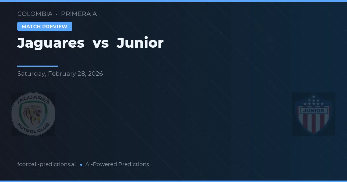 Jaguares vs Junior — matchtips och förhandstitt