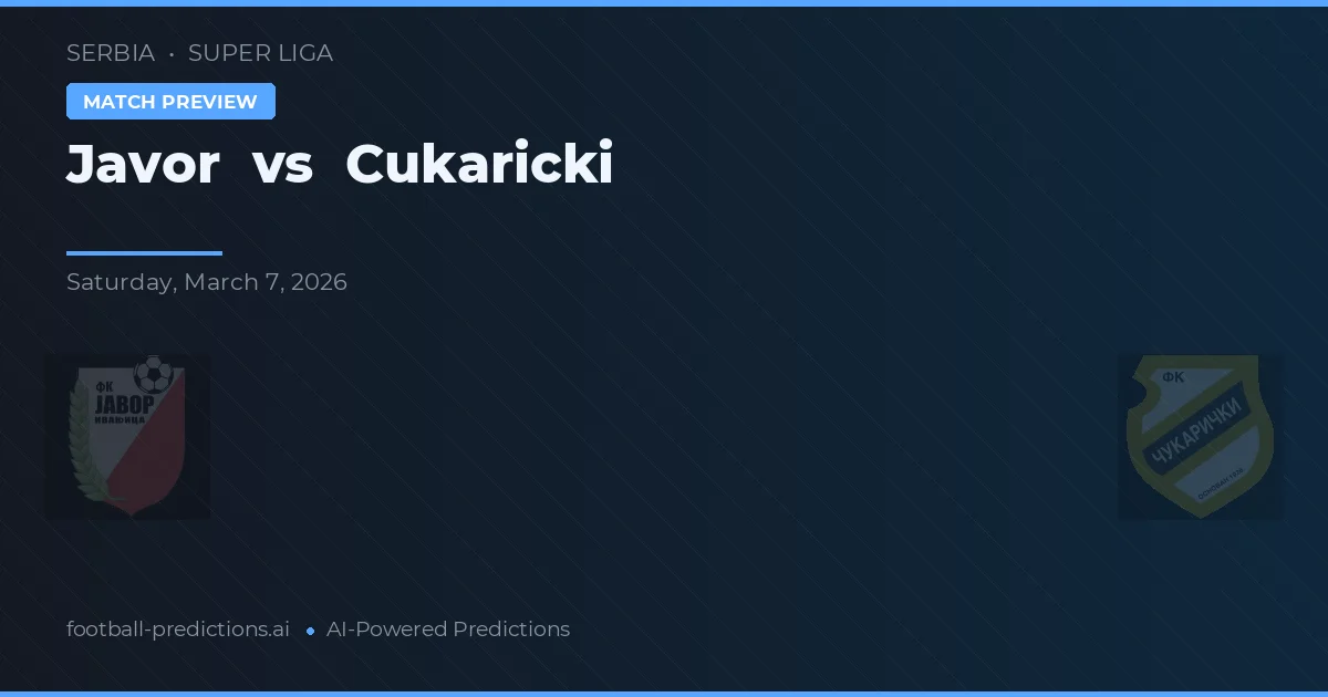 Javor vs Cukaricki — matchtips och förhandstitt