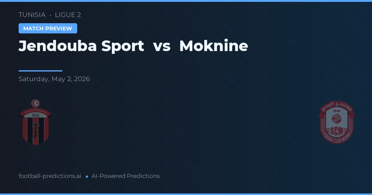Jendouba Sport vs Moknine — matchtips och förhandstitt