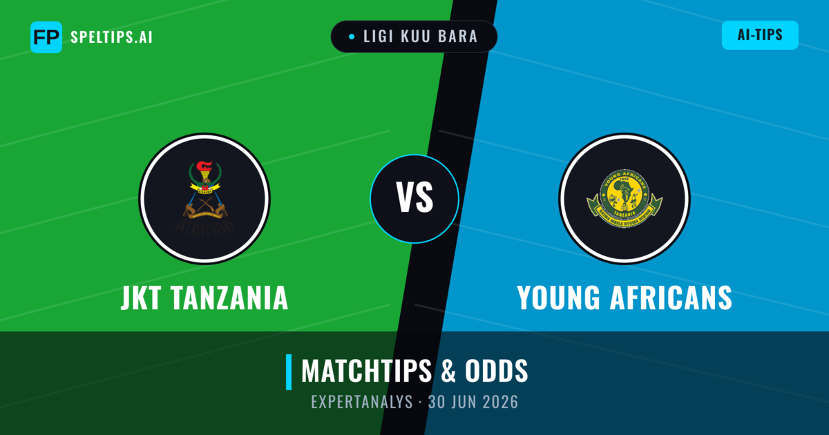 JKT Tanzania vs Young Africans — matchtips och förhandstitt