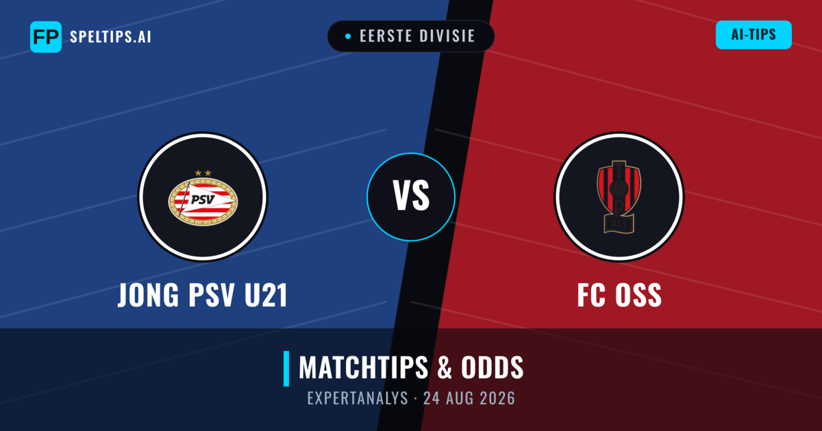 Jong PSV U21 vs FC OSS — matchtips och förhandstitt