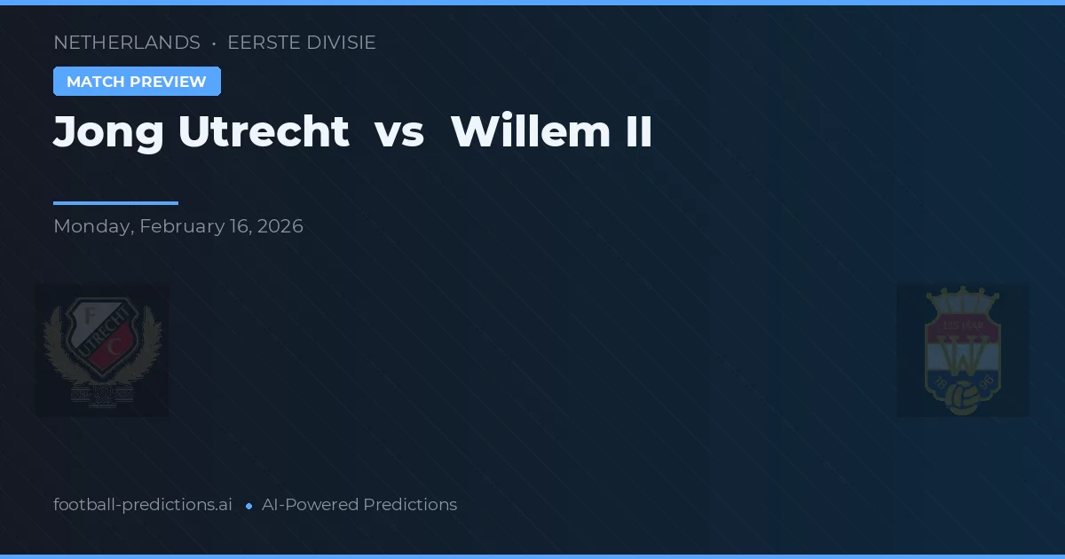 Jong Utrecht vs Willem II — matchtips och förhandstitt