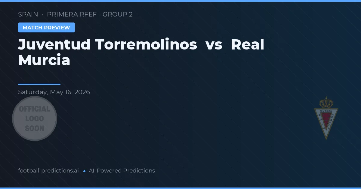 Juventud Torremolinos vs Real Murcia — matchtips och förhandstitt