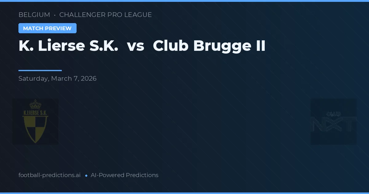K. Lierse SK vs Club Brugge II — matchtips och förhandstitt