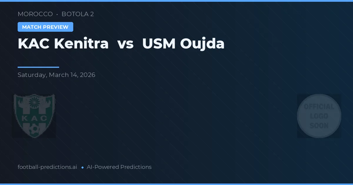 KAC Kenitra vs USM Oujda — matchtips och förhandstitt