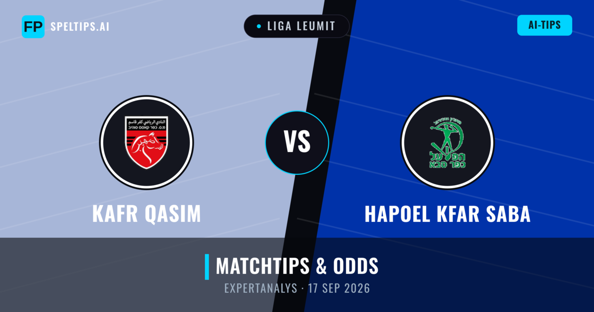 Kafr Qasim vs Hapoel Kfar Saba — matchtips och förhandstitt