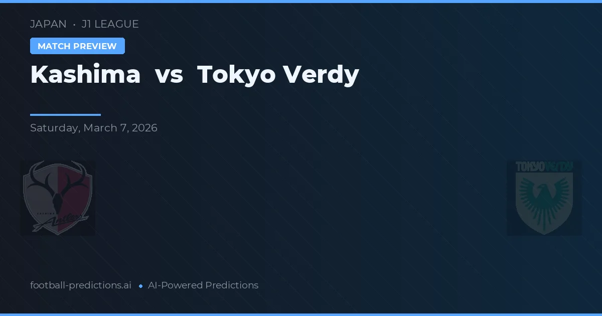 Kashima Antlers vs Tokyo Verdy — matchtips och förhandstitt