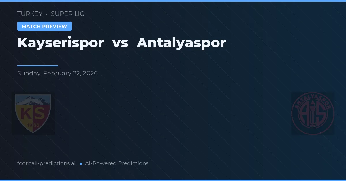 Kayserispor vs Antalyaspor — matchtips och förhandstitt