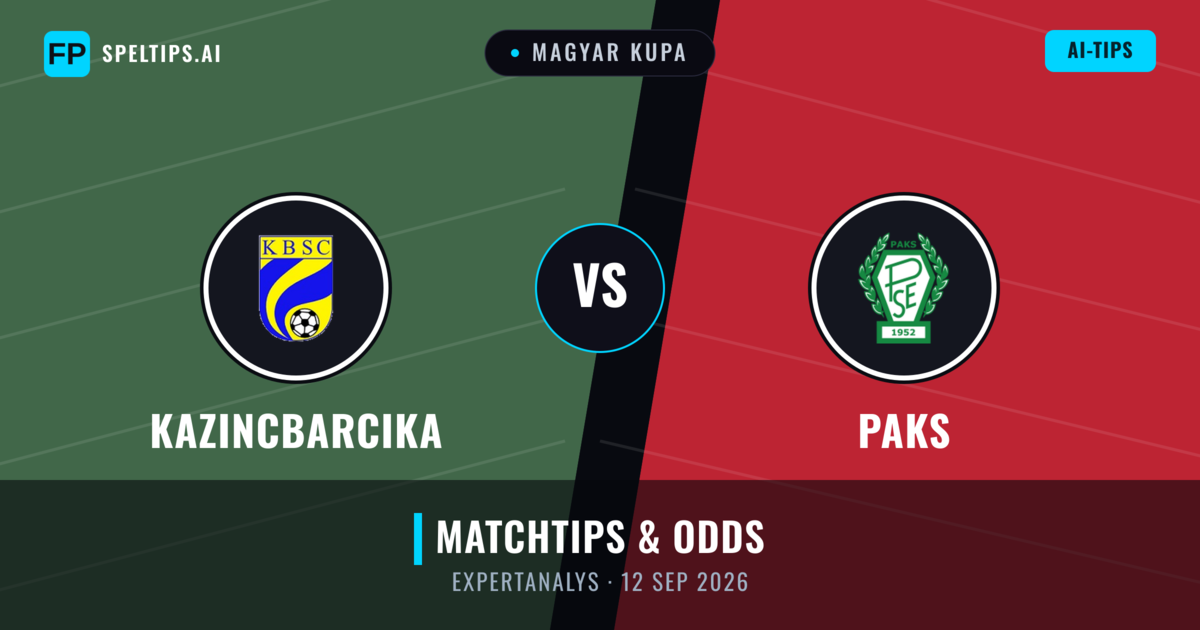 Kazincbarcika vs Paks — matchtips och förhandstitt