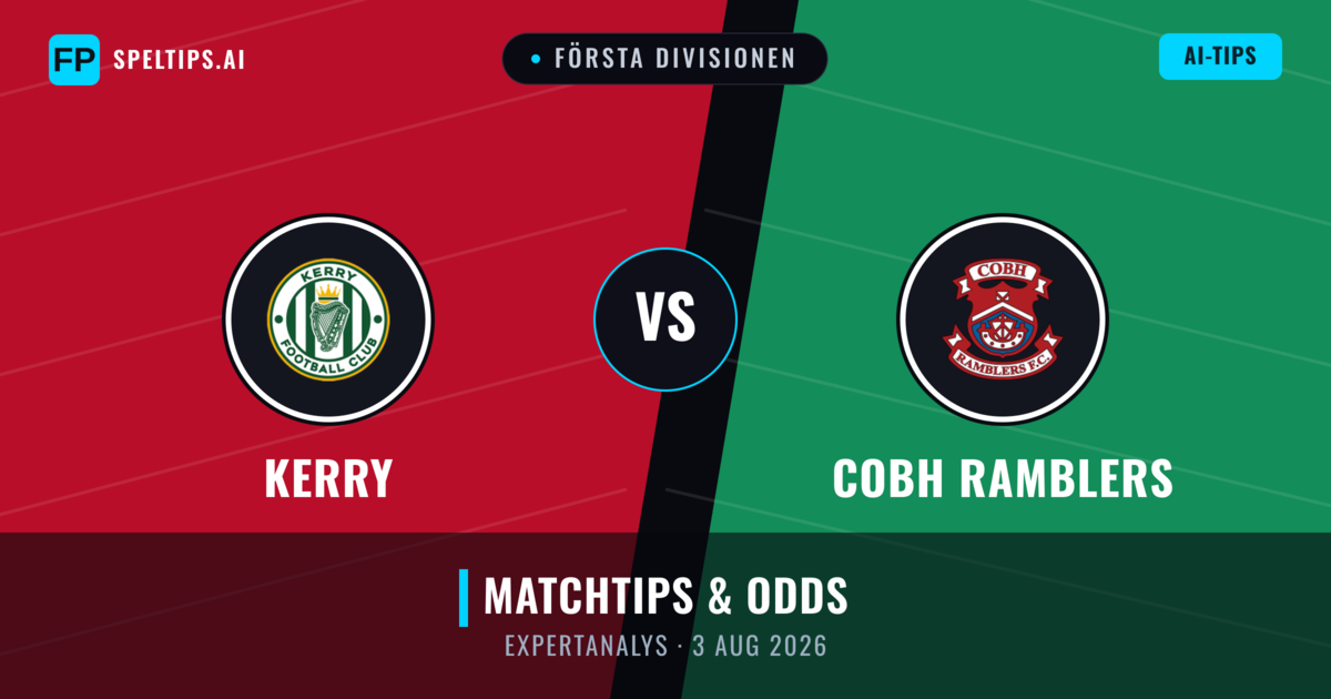 Kerry vs Cobh Ramblers — matchtips och förhandstitt