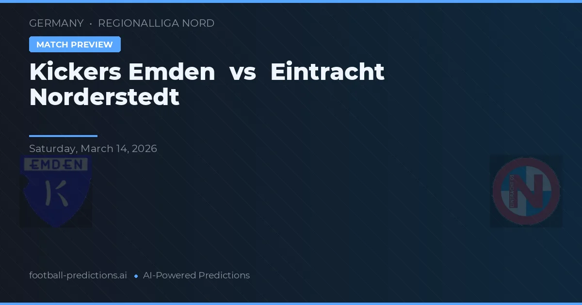 Kickers Emden vs Eintracht Norderstedt — matchtips och förhandstitt