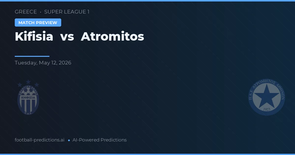 Kifisia vs Atromitos — matchtips och förhandstitt