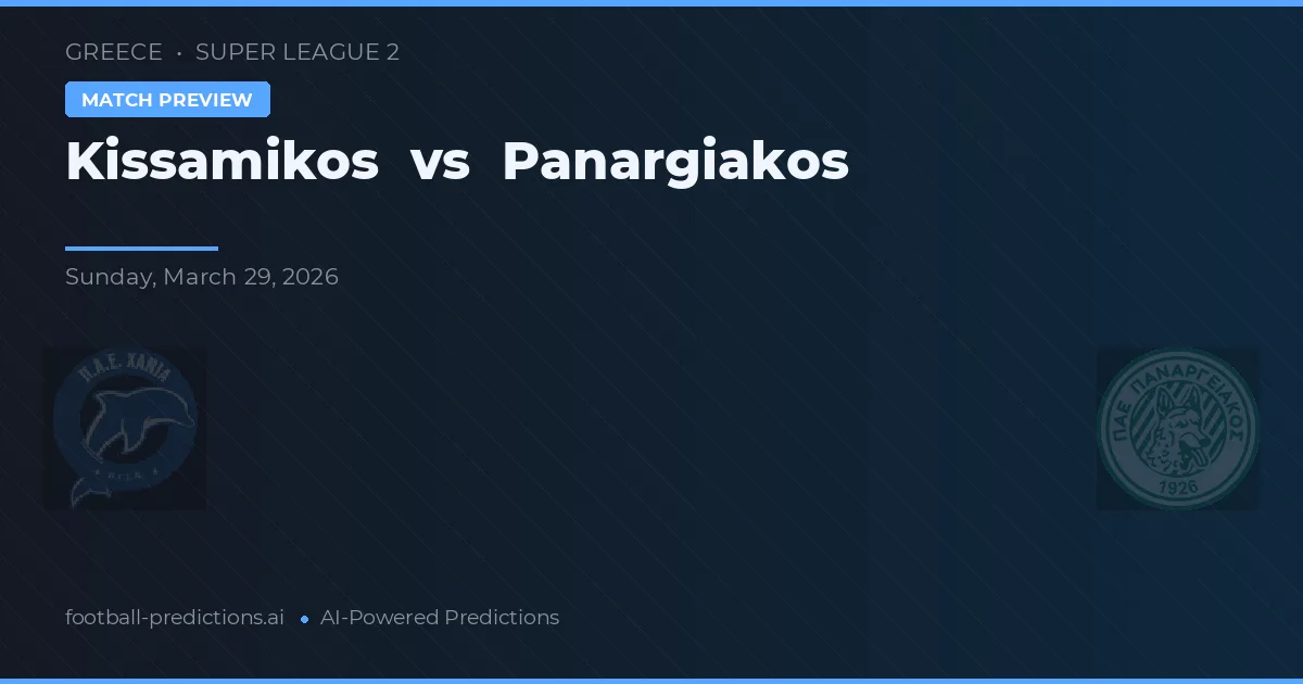 Kissamikos vs Panargiakos — matchtips och förhandstitt