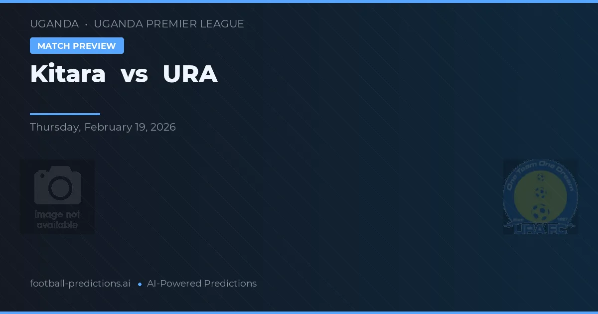 Kitara vs URA — matchtips och förhandstitt