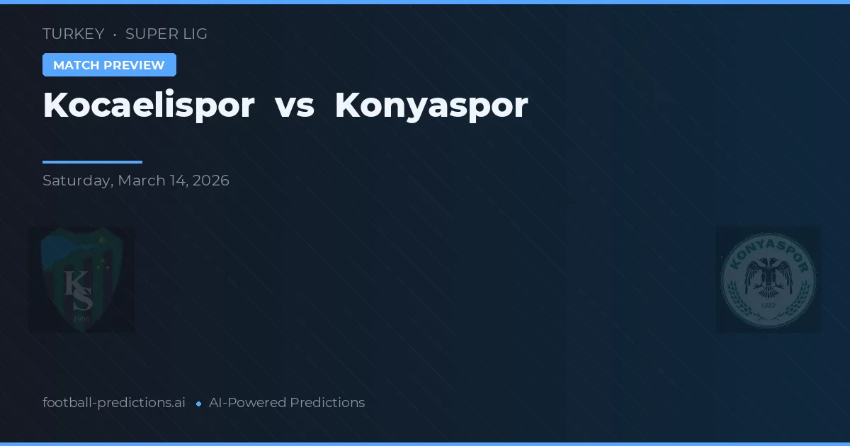 Kocaelispor vs Konyaspor — matchtips och förhandstitt