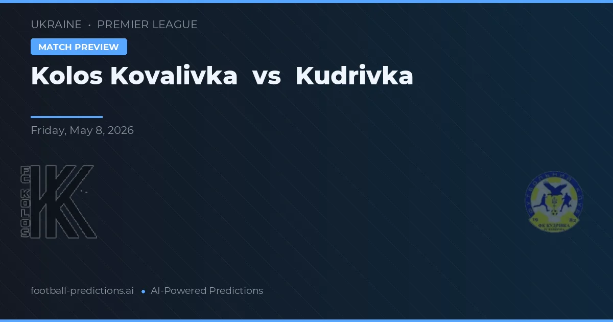 Kolos Kovalivka vs Kudrivka — matchtips och förhandstitt