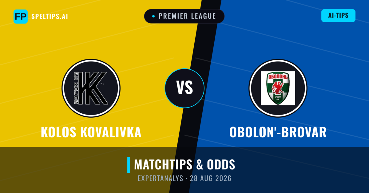 Kolos Kovalivka vs Obolon'-Brovar — matchtips och förhandstitt