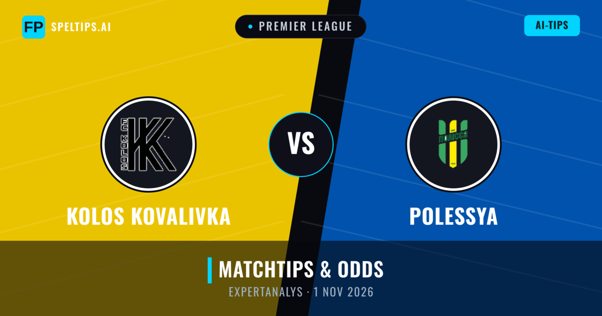 Kolos Kovalivka vs Polessya — matchtips och förhandstitt