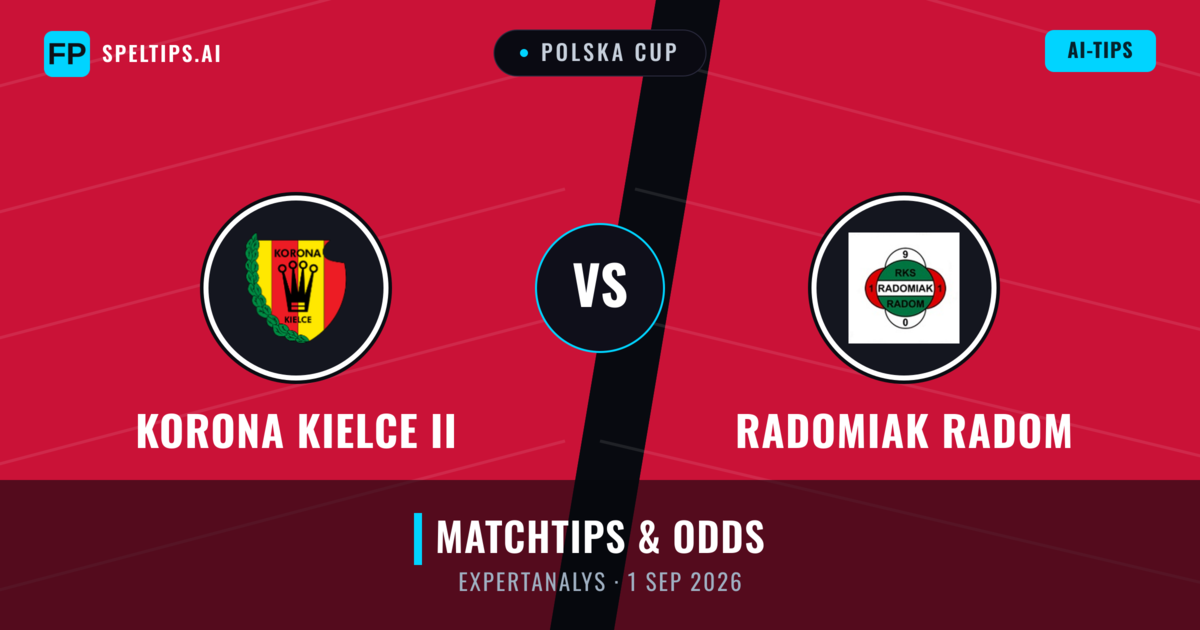 Korona Kielce II vs Radomiak Radom — matchtips och förhandstitt