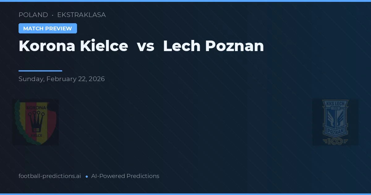 Korona Kielce vs Lech Poznań — matchtips och förhandstitt