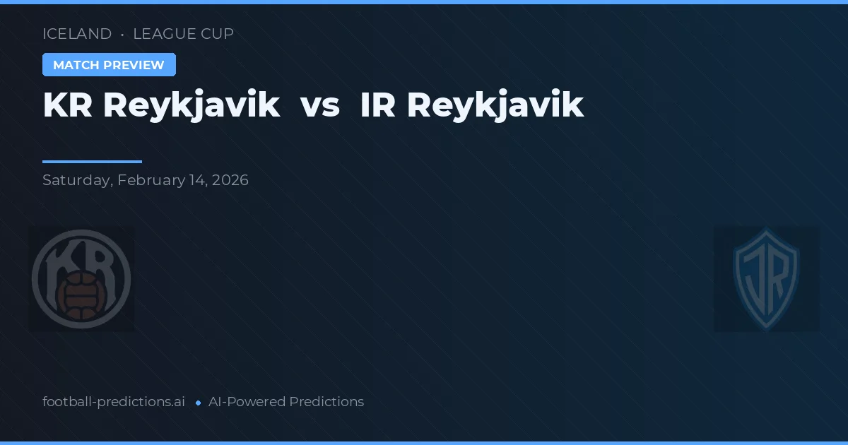 KR Reykjavik vs IR Reykjavik — matchtips och förhandstitt