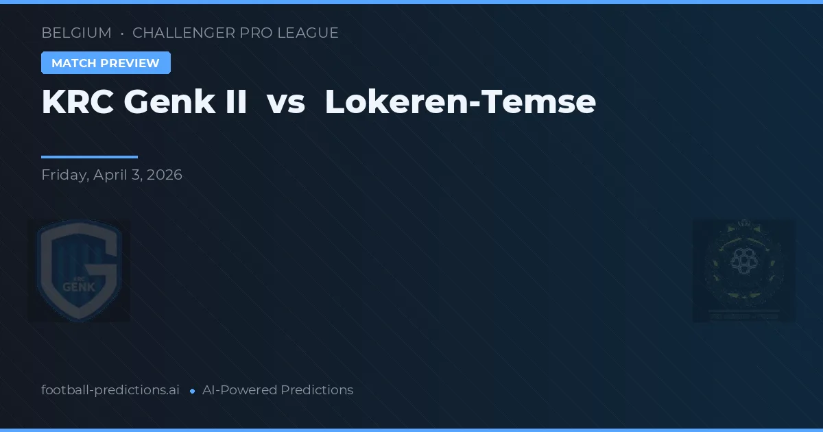 KRC Genk II vs Lokeren-Temse — matchtips och förhandstitt