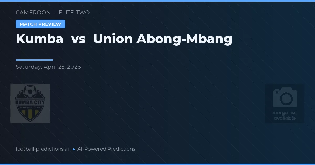 Kumba vs Union Abong-Mbang — matchtips och förhandstitt