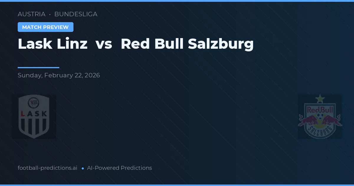 LASK Linz vs Red Bull Salzburg — matchtips och förhandstitt