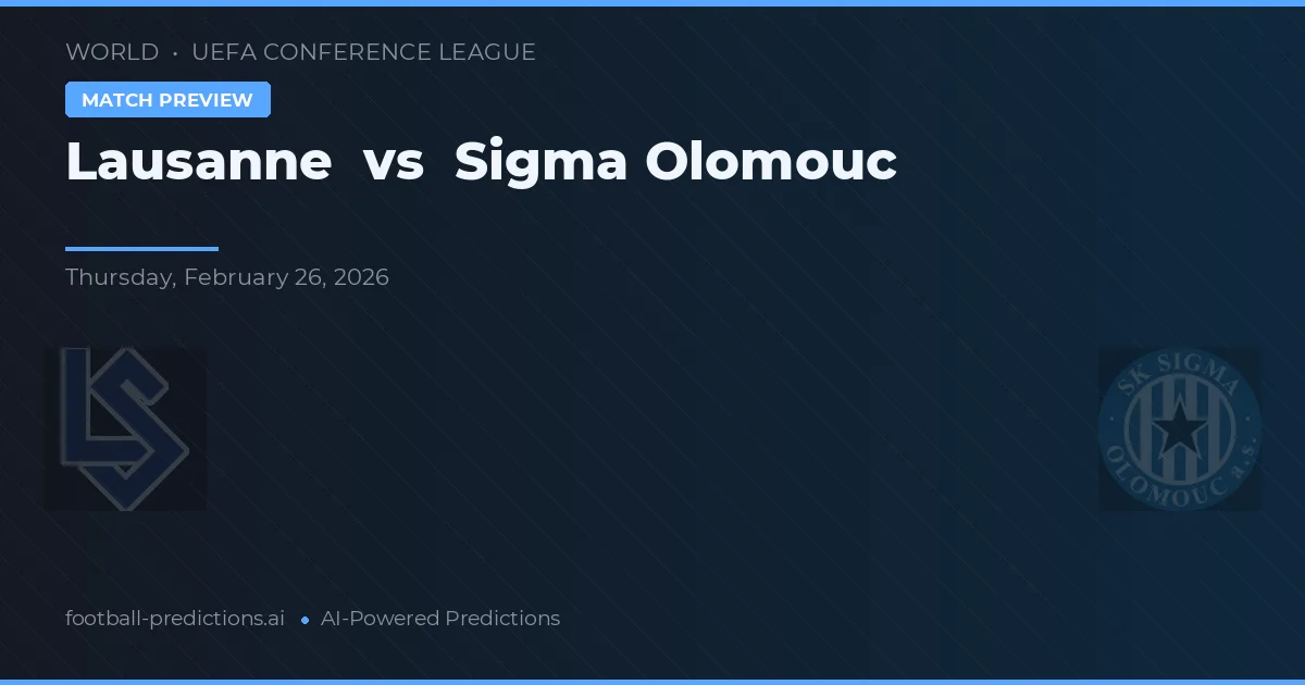 Lausanne vs Sigma Olomouc — matchtips och förhandstitt