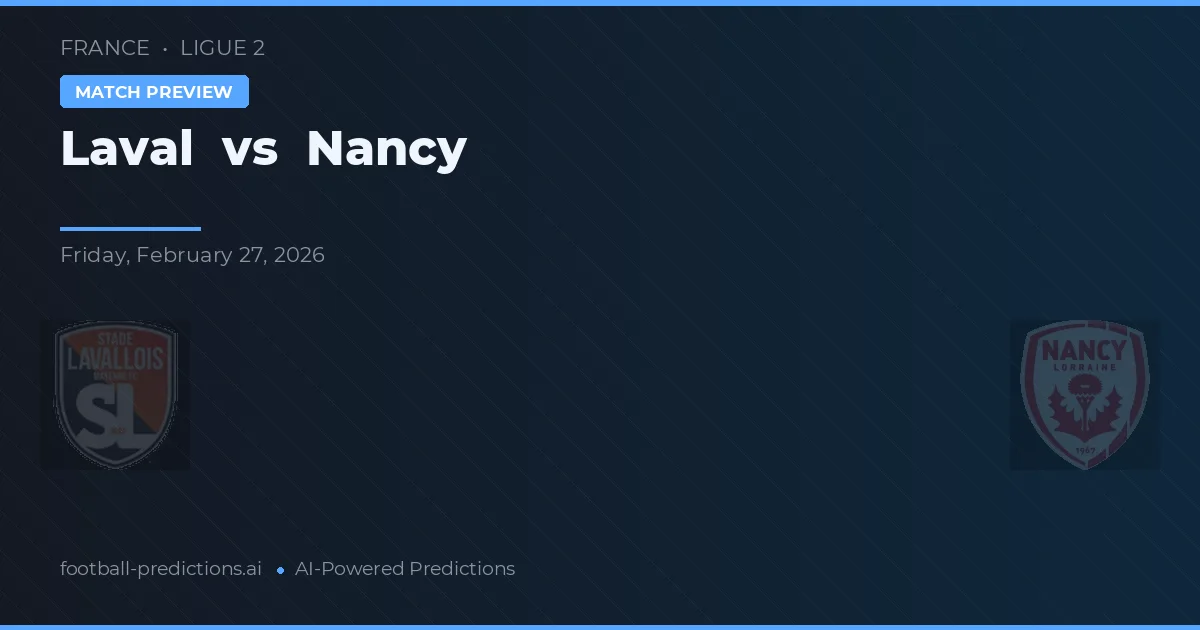 Laval vs Nancy — matchtips och förhandstitt