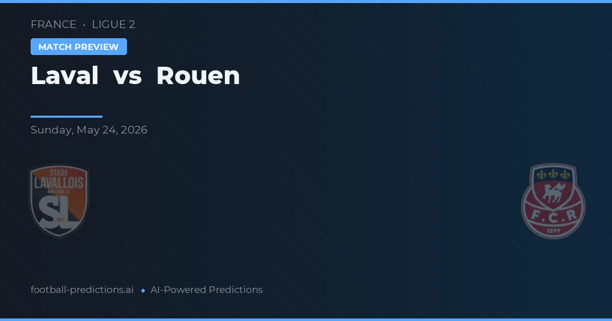 Laval vs Rouen — matchtips och förhandstitt