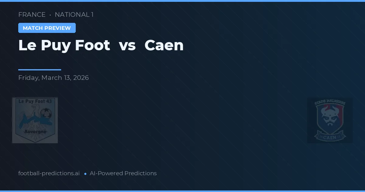 Le Puy Foot vs Caen — matchtips och förhandstitt